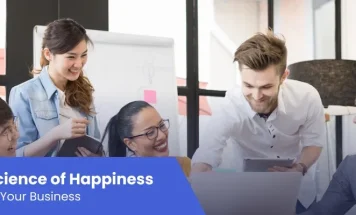 How to Apply the Science of Happiness to Your Business?