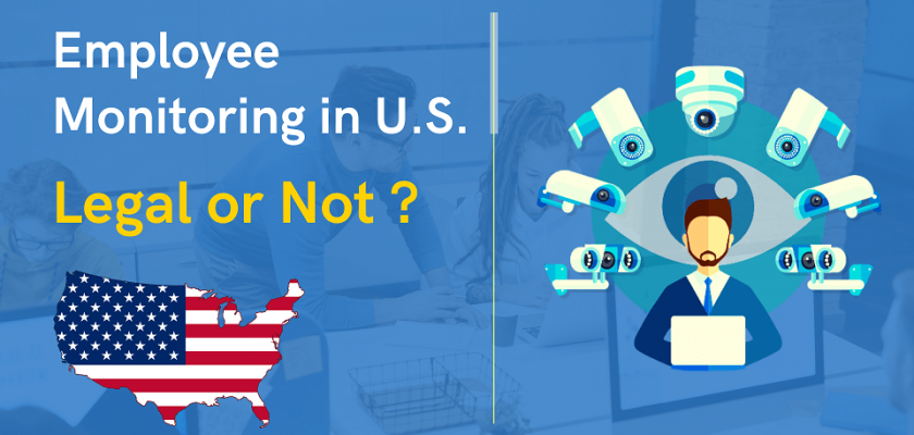 Employee Monitoring in us legal