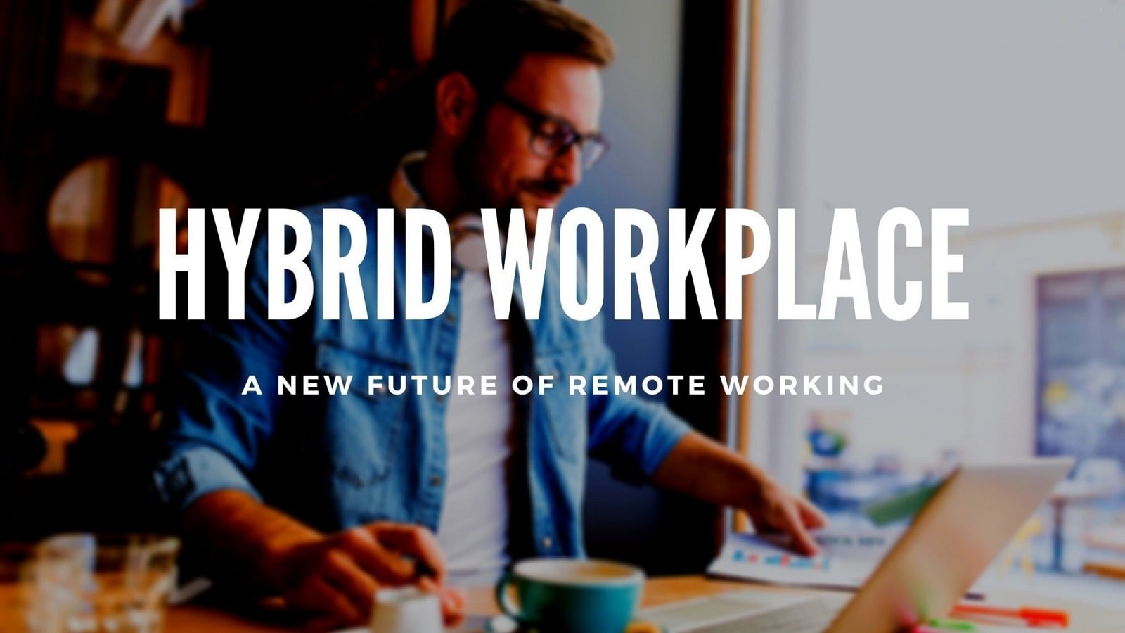 hybrid workplace