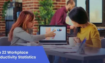 Top 22 Workplace Productivity Statistics You Can not Afford to Ignore