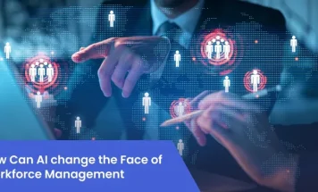 How Can AI change the Face of Workforce Management?