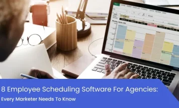 Top 8 Employee Scheduling Software for Agencies