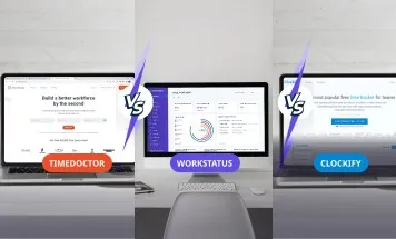 TimeDoctor vs Clockify vs Workstatus : A Complete Comparison