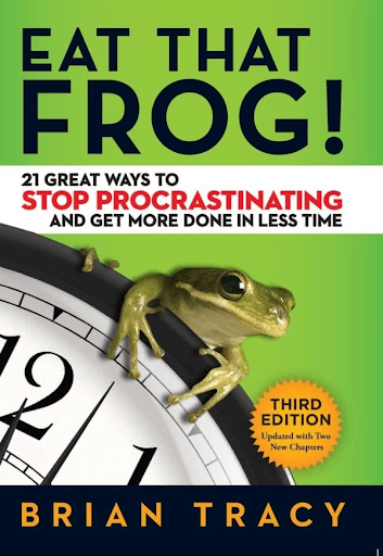 Eat That Frog!" by Brian Tracy