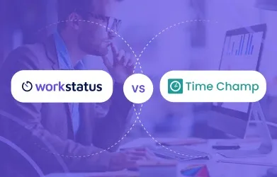Workstatus vs Timechamp: A Feature-based Comparison