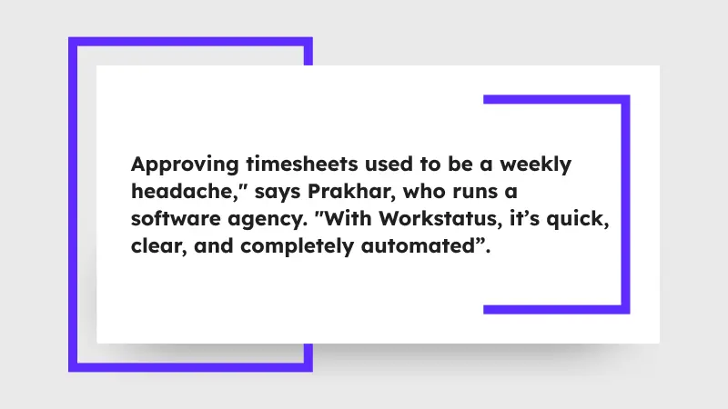 automated-timesheet-generation-workstatus-testimonial